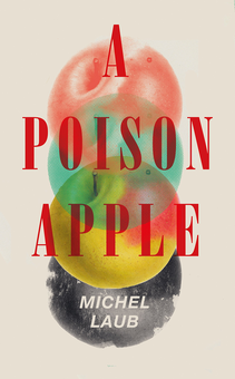 Бумажная книга «A Poison Apple», автор Мишель Лауб - фото №1 - миниатюра