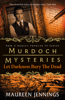 Бумажная книга «Murdoch Mysteries - Let Darkness Bury The Dead», автор Морин Дженнингс - фото №2 - миниатюра