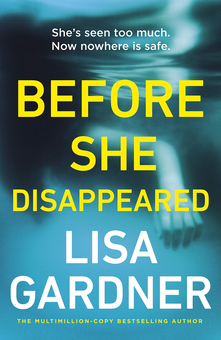 Бумажная книга «Before She Disappeared. Book 1», автор Лиза Гарднер - фото №1 - миниатюра
