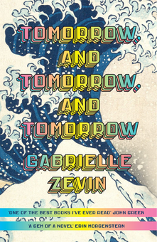 Бумажная книга «Tomorrow, and Tomorrow, and Tomorrow», автор Габриэль Зевин - фото №1 - миниатюра