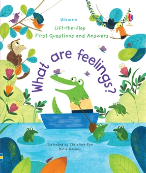 Бумажная книга «Lift-the-Flap First Questions & Answers: What are Feelings?», автор Кэйти Дэйнс - фото №1 - миниатюра