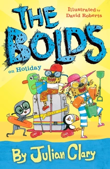 Бумажная книга «The Bolds on Holiday», автор Джулиан Клэри - фото №1 - миниатюра