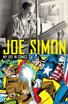 Бумажная книга «Joe Simon. My Life in Comics », автор Джо Саймон - фото №1 - миниатюра