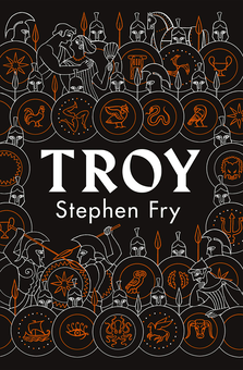 Бумажная книга «Troy», автор Стивен Фрай - фото №1 - миниатюра