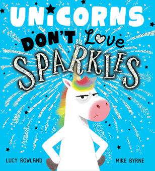 Паперова книга «Unicorns Don't Love Sparkles», автор Люсі Роуленд - фото №1 - мініатюра