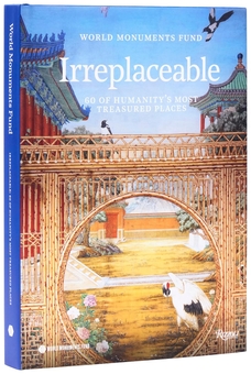 Бумажная книга «World Monuments Fund : Irreplaceable: 60 of Humanity's Most Treasured Places», авторов Бенедикт Де Монлор, Фонд мировых памятников - фото №2 - миниатюра