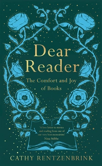 Паперова книга «Dear Reader. The Comfort and Joy of Books», автор Кеті Рентценбрінк - фото №1 - мініатюра