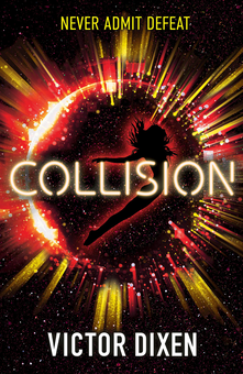 Паперова книга «Collision (Phobos Trilogy 3) », автор Віктор Діксен - фото №1 - мініатюра