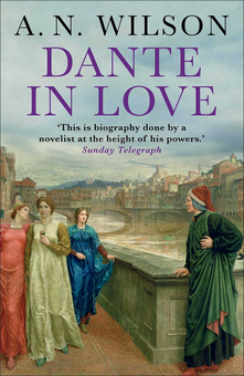 Бумажная книга «Dante in Love», автор А. Н. Уилсон - фото №1 - миниатюра