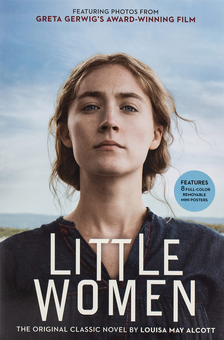 Бумажная книга «Little Women. The Original Classic Novel Featuring Photos from the Film!», автор Луиза Мэй Олкотт - фото №1 - миниатюра