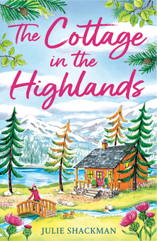 Паперова книга «The Cottage in the Highlands», автор Джулі Шекмен - фото №1 - мініатюра