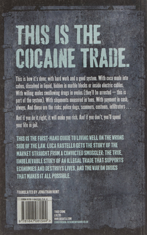 Бумажная книга «I Am The Market. How to Smuggle Cocaine by the Ton and Live Happily», автор Лука Растелло - фото №2 - миниатюра
