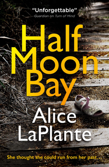 Бумажная книга «Half Moon Bay», автор Элис Лапланте - фото №2 - миниатюра