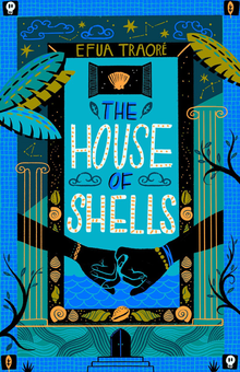 Бумажная книга «The House of Shells», автор Эфуа Траоре - фото №1 - миниатюра