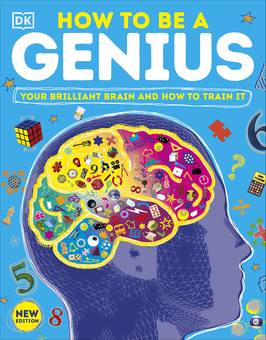 Паперова книга «How to be a Genius. Your Brilliant Brain and How to Train It» - фото №1 - мініатюра