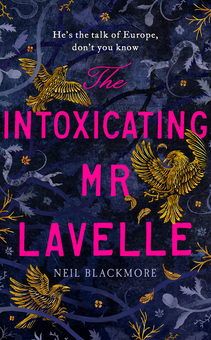 Паперова книга «The Intoxicating Mr Lavelle», автор Ніл Блекмор - фото №1 - мініатюра