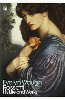 Бумажная книга «Rossetti. His Life and Works», автор Ивлин Во - фото №1 - миниатюра