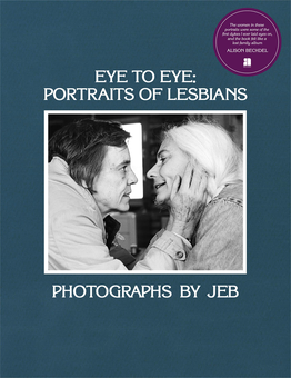 Бумажная книга «Eye to Eye. Portraits of Lesbians » - фото №1 - миниатюра