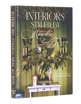 Паперова книга «Interiors: Styled by Mieke ten Have», автор Міке тен Хаве - фото №2 - мініатюра