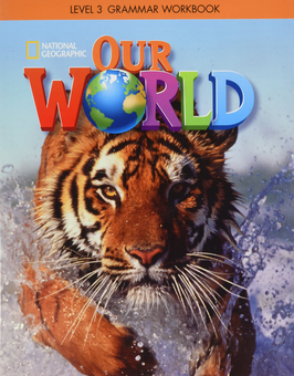 Паперова книга «Our World 3 Grammar Workbook», автор Роб Свед - фото №1 - мініатюра