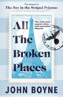 Бумажная книга «All The Broken Places. The Sequel to The Boy In The Striped Pyjamas», автор Джон Бойн - фото №1 - миниатюра