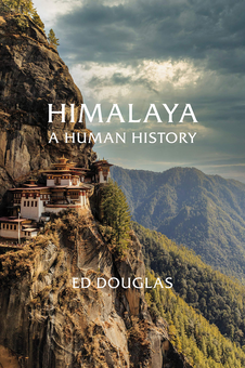 Бумажная книга «Himalaya. A Human History», автор Эд Дуглас - фото №1 - миниатюра