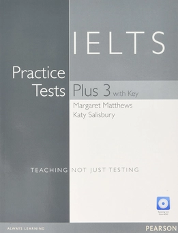 Паперова книга «IELTS. Practice Tests Plus 3 (+ key and CD)», авторів Маргарет Метьюз, Кеті Солсбері - фото №1 - мініатюра