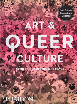 Бумажная книга «Art & Queer Culture», авторов Ричард Мейер, Кэтрин Лорд - фото №1 - миниатюра