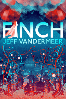 Бумажная книга «Finch», автор Джефф Вандермеер - фото №1 - миниатюра