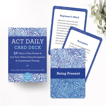 Бумажная книга «ACT Daily Card Deck. 52 Ways to Stay Present and Live Your Values Using Acceptance and Commitment Therapy», авторов Дебби Соренсен, Диана Хилл - фото №2 - миниатюра