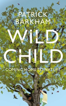Бумажная книга «Wild Child», автор Патрик Баркхэм - фото №1 - миниатюра