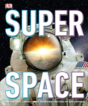 Бумажная книга «SuperSpace. The furthest, largest, most incredible features of our universe» - фото №1 - миниатюра