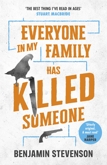 Паперова книга «Everyone In My Family Has Killed Someone», автор Бенджамін Стівенсон - фото №1 - мініатюра