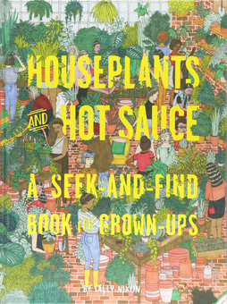 Бумажная книга «Houseplants and Hot Sauce: A Seek-and-Find Book for Grown-Ups» - фото №3 - миниатюра