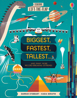 Бумажная книга «Lift-the-Flap Biggest, Fastest, Tallest... », автор Дарран Стоббарт - фото №1 - миниатюра
