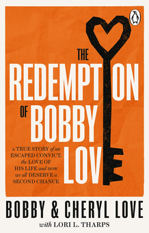 Бумажная книга «The Redemption of Bobby Love», авторов Бобби Лав, Шерил Лав - фото №1 - миниатюра