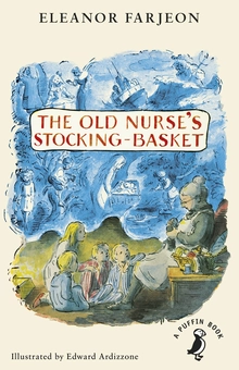 Бумажная книга «The Old Nurse’s Stocking-Basket», автор Элинор Фарджон - фото №1 - миниатюра