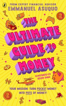 Паперова книга «The Ultimate Guide to Money», автор Еммануель Асуко - фото №1 - мініатюра