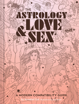 Бумажная «The Astrology of Love & Sex», автора Аннабель Гат– фото №1