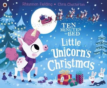 Бумажная книга «Ten Minutes to Bed. Little Unicorn's Christmas», автор Рианнон Филдинг - фото №1 - миниатюра