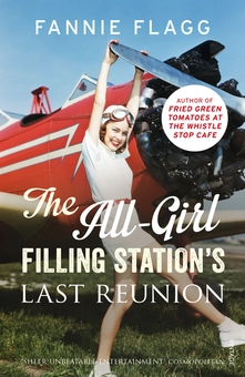 Бумажная книга «The All-Girl Filling Station's Last Reunion», автор Фэнни Флэгг - фото №1 - миниатюра