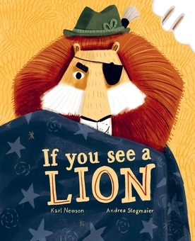 Бумажная книга «If You See a Lion», автор Карл Ньюсон - фото №1 - миниатюра