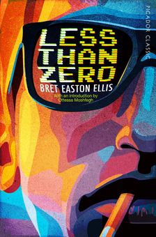 Бумажная «Less Than Zero», автора Брет Истон Эллис– фото №1