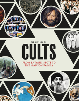 Бумажная книга «The History of Cults: From Satanic Sects to the Manson Family», автор Роберт Шредер - фото №1 - миниатюра