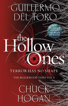 Паперова книга «The Hollow Ones», авторів Гільєрмо дель Торо, Чак Хоган - фото №1 - мініатюра