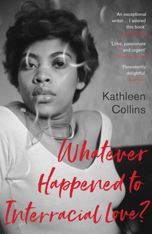 Бумажная книга «Whatever Happened to Interracial Love?», автор Кэтлин Коллинз - фото №1 - миниатюра