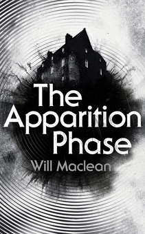 Паперова книга «The Apparition Phase», автор Уїлл Маклін - фото №1 - мініатюра