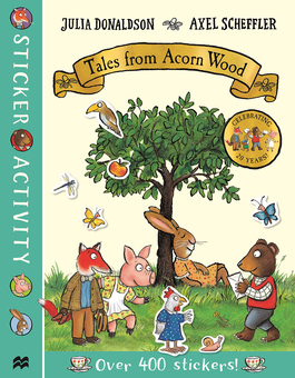 Паперова книга «Tales from Acorn Wood Sticker Book», автор Джулія Дональдсон - фото №1 - мініатюра