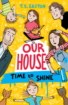 Паперова книга «Our House. Book 2. Time to Shine», автор Т. С. Істон - фото №1 - мініатюра