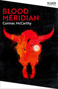 Бумажная книга «Blood Meridian», автор Кормак Маккарти - фото №1 - миниатюра